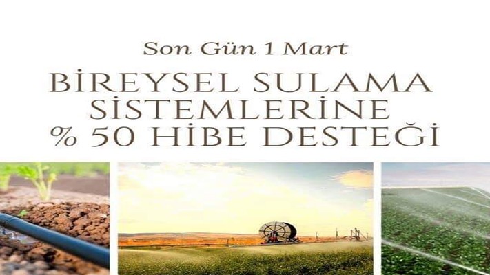 Bireysel Sulama Sistemlerine % 50 Hibe Desteği Bireysel Sulama Sistemlerine % 50 Hibe Desteği