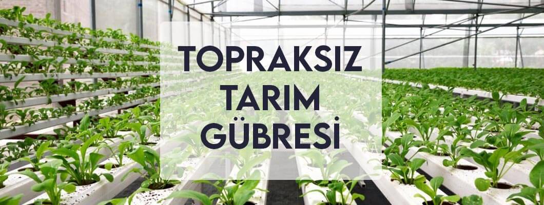 Topraksız Tarım Gübresi Topraksız Tarım Gübresi