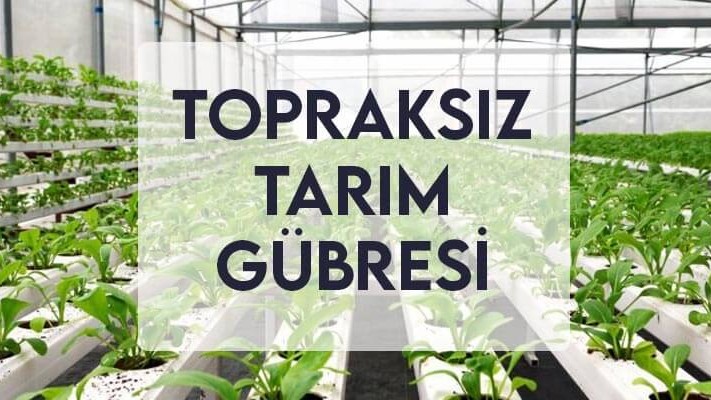Topraksız Tarım Gübresi Topraksız Tarım Gübresi