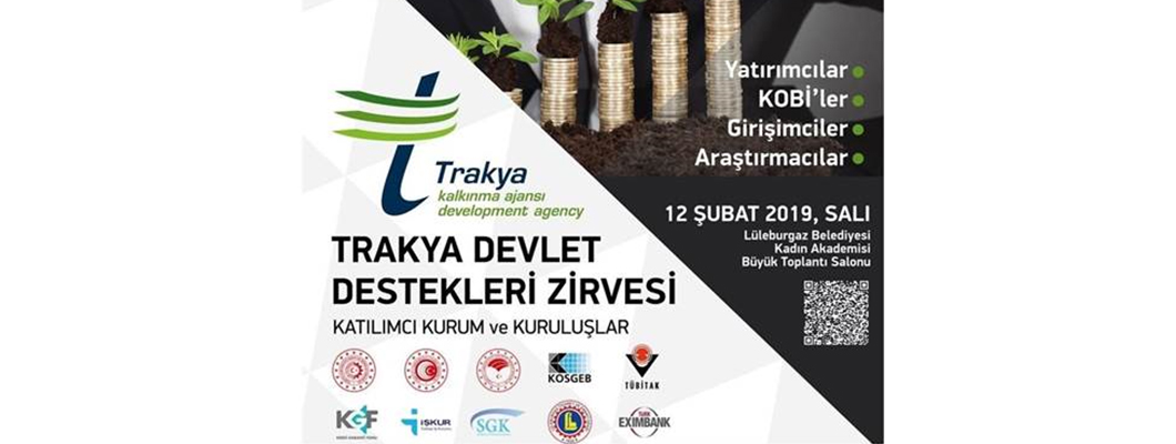 Trakya Devlet Destekleri Zirvesi Trakya Devlet Destekleri Zirvesi